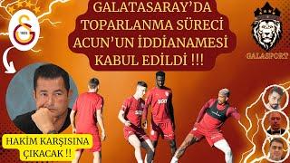 Galatasaray'da İşler Düzeliyor Mu | Acun Ilıcalı İddianamesi Kabul Edildi | Hakim Karşısına Çıkacak