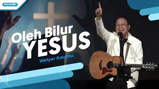 Oleh Bilur Yesus - Welyar Kauntu (Official Music Video)