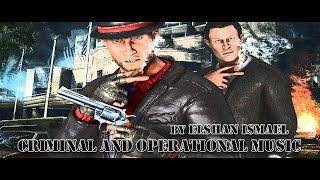 CRIMINAL AND OPERATIONAL MUSIC  -  BY ELSHAN ISMAEL  (ELŞƏN İSMAYIL)