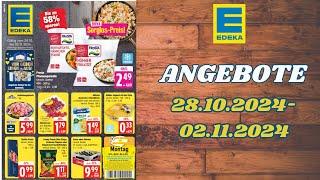 EDEKA Prospekt | Angebote ab 28.OKTOBER 2024 | ORIGINAL KATALOG