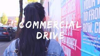 Neighbourhoods of Vancouver: Commercial Drive | Daphne Xplores