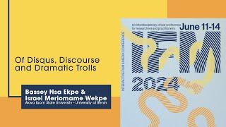 #IFM2024 | "Of Disqus, Discourse and Dramatic Trolls" by Bassey Ekpe & Israel Wekpe