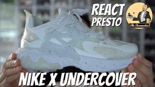 Nike x Undercover React Presto • Review & On-Feet