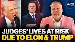 Federal Judges FACE VIOLENT DEATH THREATS After Elon Musk & Donald Trump Threaten Them Online!