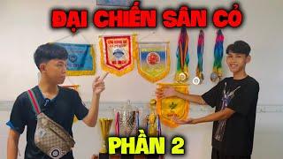 Quý11N | Đại Chiến Sân Cỏ [ Phần 2] Quý Mõm Phục Thù Team Đức Cống Lấy Hết Cúp Vô Về Nhà ?!?