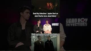 #DeadBoyDetectives #JaydenRevri on what Charles loves the most about Edwin! #Netflix