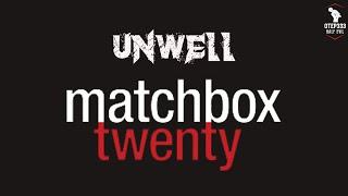 Matchbox Twenty | Unwell (Karaoke + Instrumental)