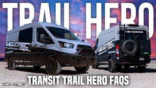 Addressing your BURNING Questions about the WTD Ford Transit Trail Hero Kit | Transit Trail KILLER!?