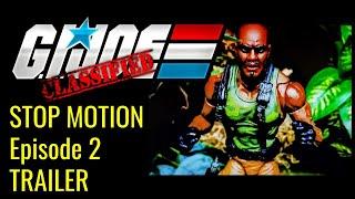 GI Joe Classified STOP MOTION Episode 2 Trailer