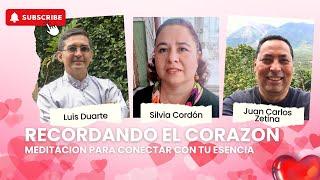  Recordando el Corazón: Meditación para Conectar con tu Esencia 