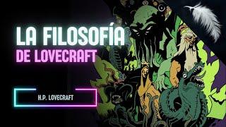 LOVECRAFT I Filosofía, Cosmicismo y Mitos de Cthulhu