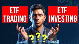 ETF Trading vs Investing: Which Is Best for You in 2024 | Winning Strategy Revealed! 