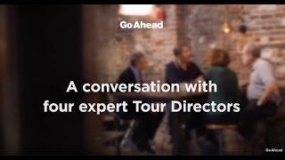 Expert Tour Directors take every Go Ahead tour to the next level