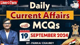 PCS Current Affairs | Today Current Affairs | 19th September Current Affairs 2024 | StudyIQ PCS