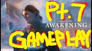 Unknown 9: Awakening (Gameplay Walkthrough Pt. 7)