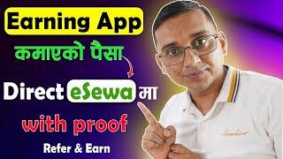 Earning App Kamayeko Paisa eSewa ma | Online Earning App for Mobile User