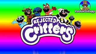 Rejected Critters (Poppy Playtime Chapter 4)