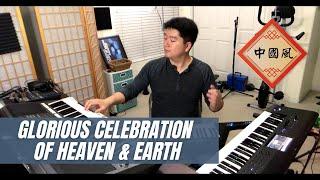 Epic Chinese Music - Tony Chen - Glorious Celebration Of Heaven & Earth - on 3 keyboards