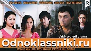 Odnoklassniki.ru (o'zbek film) | Одноклассники.ру (узбекфильм)