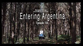 Adventure Travel Argentina - Entering Argentina (Tim and Kelsey get lost Ep 116)