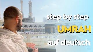 Umrah Anleitung Deutsch Schritt für Schritt | Step by Step | Umre Umra عمرة