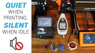 Quiet 3D printing guide: Noctuas, buck converters, relays & firmware tricks
