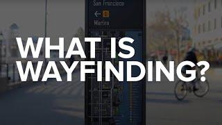 What is Wayfinding?