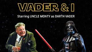 Vader & I (Withnail and I x Star Wars, Part 1)