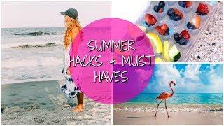  MY SUMMER HACKS & MUST HAVES 2018