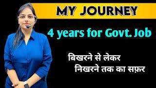 My Journey  4 Years for Govt. Job Preparation  Motivation = Maa ️
