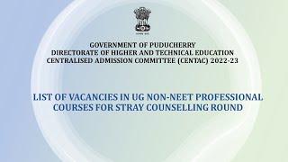 LIST OF VACANCIES IN UG NON-NEET PROFESSIONAL COURSES FOR STRAY COUNSELLING ROUND