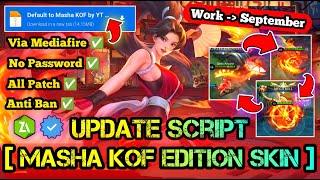 SCRIPT SKIN MASHA KOF FULL EFFECT NO PASSWORD TERBARU NEW PATCH MEDIAFIRE