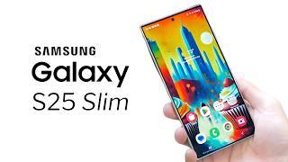 Samsung Galaxy S25 Slim - New UPDATE!