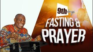 DAY 9 FASTING AND PRAYER II REV. DAVID LEKE NUGA