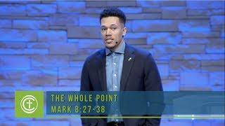 The Whole Point  |  Pastor Trip Lee   |   Concord Church