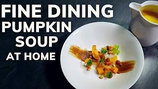 The best PUMPKIN SOUP you ever make AT HOME | Michelin Star Recipe