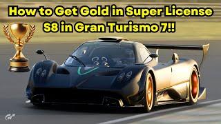 Gold in Gran Turismo 7’s Super License S-8 (Zonda R Time Attack Tips & Tricks)