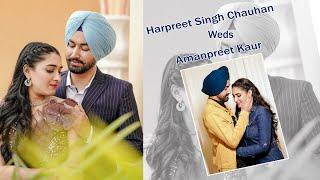 Harpreet Singh Chauhan Weds Amanpreet Kaur Wedding  Video Live Mintu 99