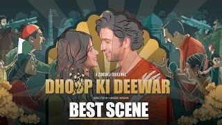 Dhoop ki Deewar | Best Scene | Sajal Aly, Ahad Raza Mir