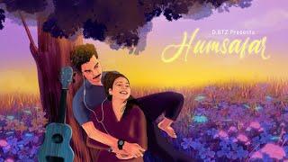 Humsafar - D.btz | Latest Indie song of 2023 | Kaustav saikia | Bipasa baruah.