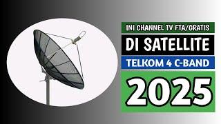 CEK CHANNEL FTA/GRATIS SATELLITE TELKOM 4 C-BAND 2025