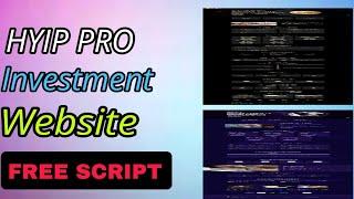 How to create Modern HYIP Investment Platform Website Using Hyip Pro PHP Script Laverl MySQL