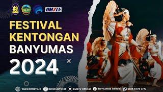 FESTIVAL KENTONGAN BANYUMAS 2024