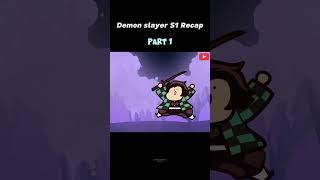 Demon slayer S1 Recap in 2mins| Part_1 | #demonslayer #shorts #memeedit
