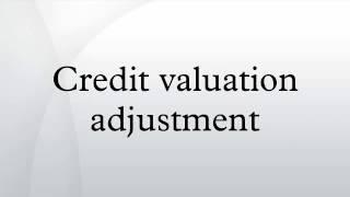 Credit valuation adjustment