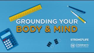 Grounding Your Body & Mind