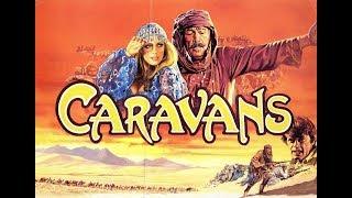 CARAVANS Full Movie in Cinemascope !