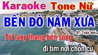 Karaoke Bến Đò Năm Xưa tone nữ || Nhạc Sống Phương Hiếu Organ