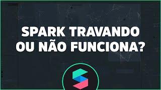 Requisitos Mínimos para rodar o spark no seu PC/ Por que ta travando? - Spark Ar