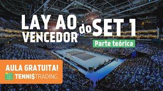 Estratégia Lay Ao Vencedor do Set 1 Para Trading em Tênis TEORIA [Aula Free Curso Tennis Trading]